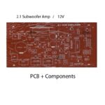 TDA7375 2.1 SUBWOOFER PCB + PARTS