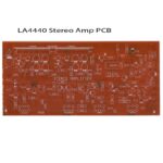 LA4440 DOUBLE IC AMP PCB